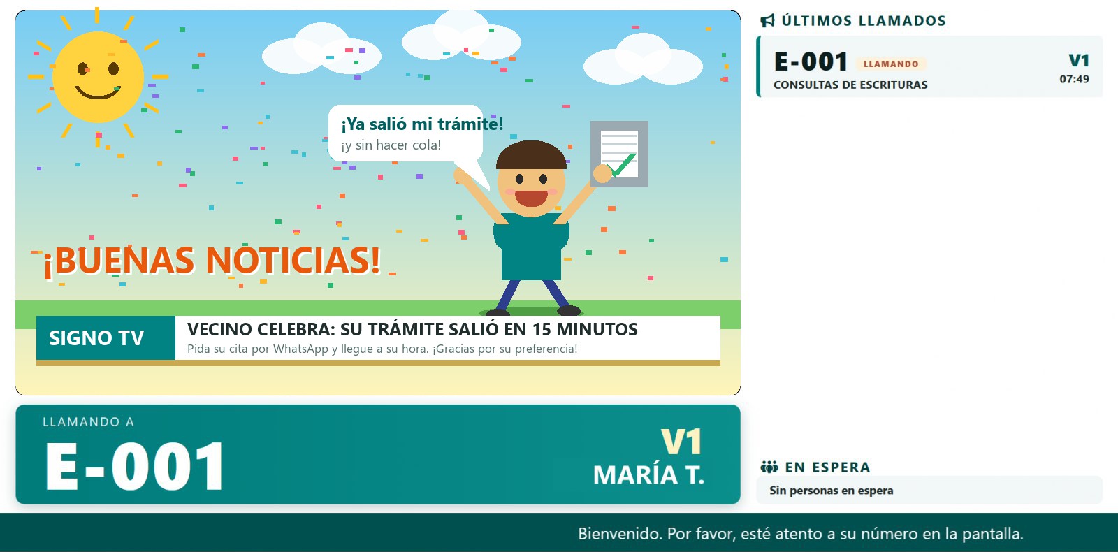 Pantalla de TV · llamando a E-001 en la ventanilla 1